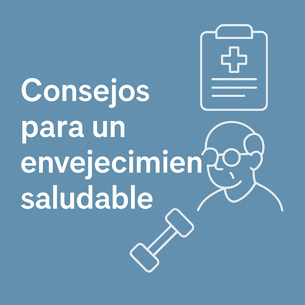 consejos para un envejecimiento saludable